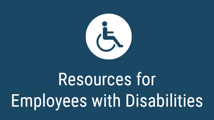 Resources for Employees with Disabilities